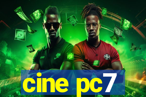 cine pc7