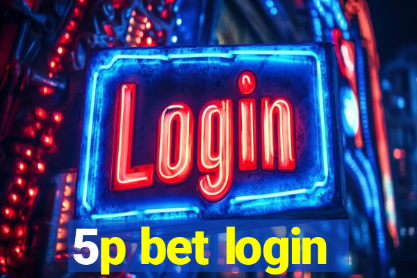 5p bet login