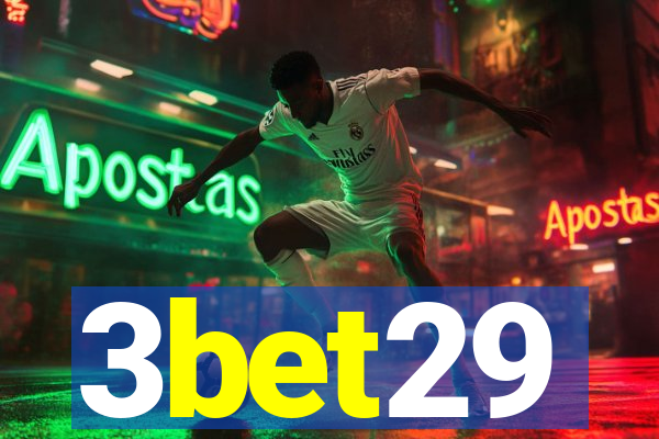 3bet29