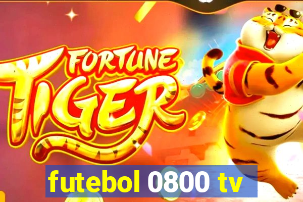 futebol 0800 tv