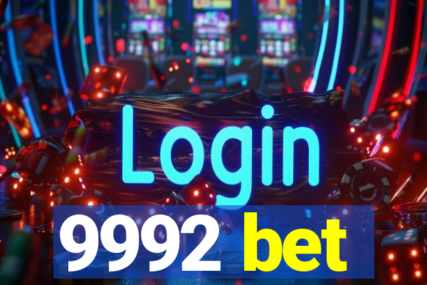 9992 bet