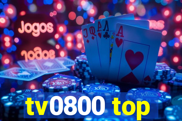 tv0800 top