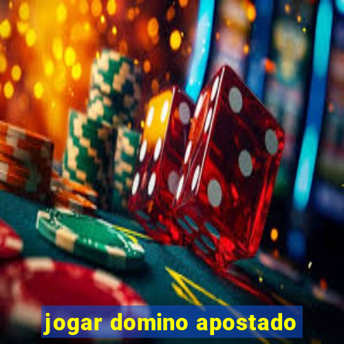 jogar domino apostado