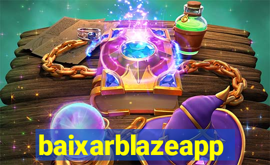 baixarblazeapp