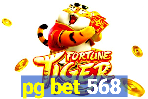 pg bet 568