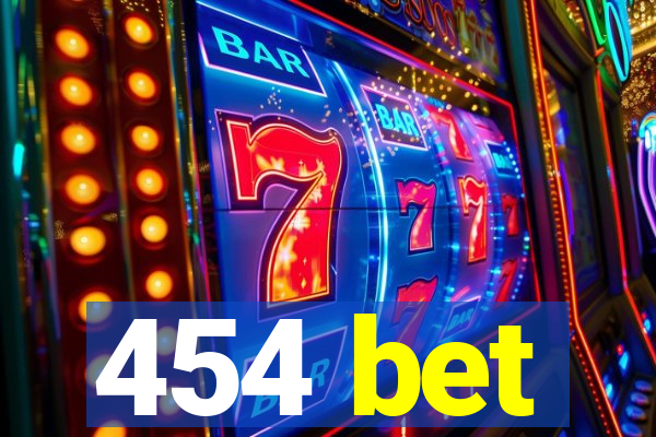 454 bet