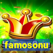 famosonu