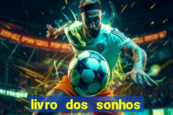 livro dos sonhos jogo do bicho