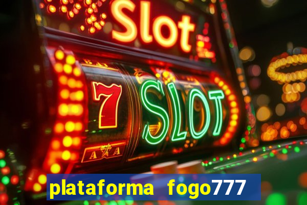 plataforma fogo777    confi  vel