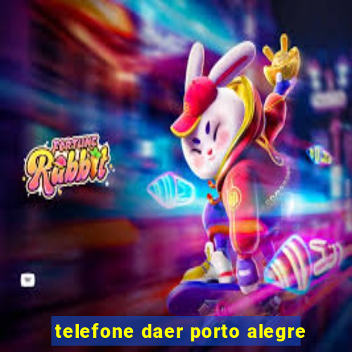 telefone daer porto alegre