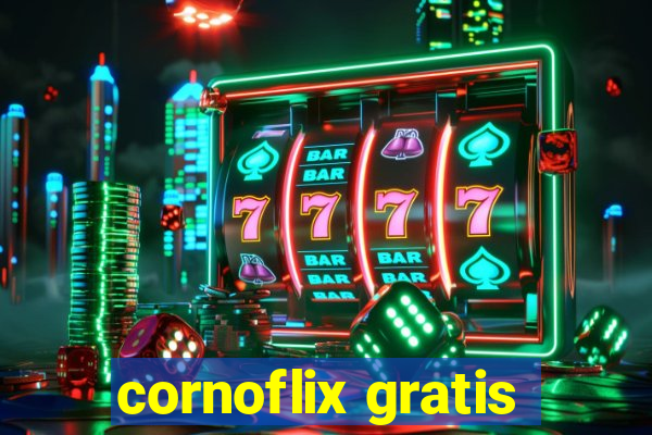 cornoflix gratis