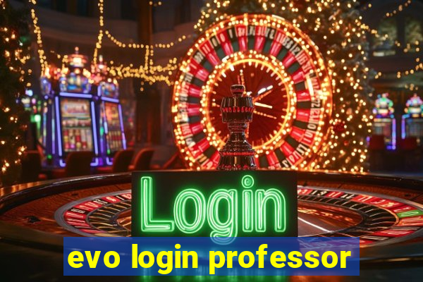 evo login professor