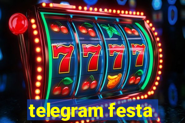 telegram festa