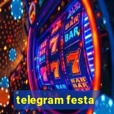 telegram festa