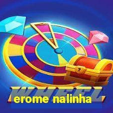 erome nalinha