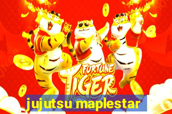 jujutsu maplestar