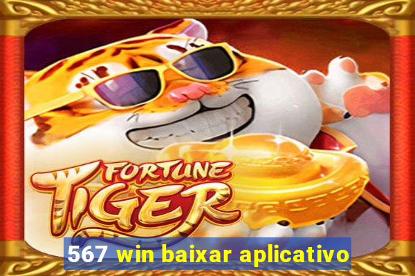 567 win baixar aplicativo