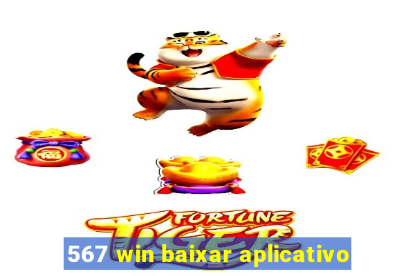 567 win baixar aplicativo