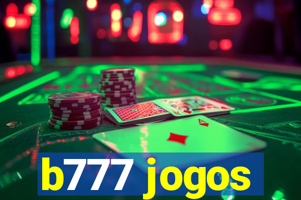 b777 jogos