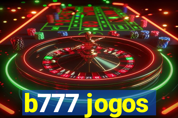 b777 jogos