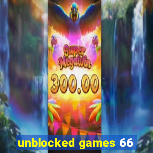 unblocked games 66