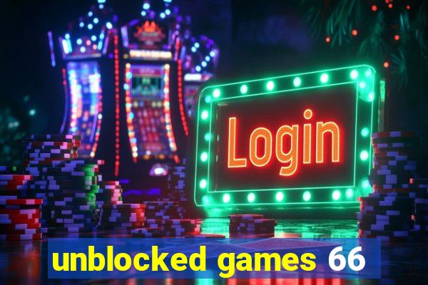 unblocked games 66