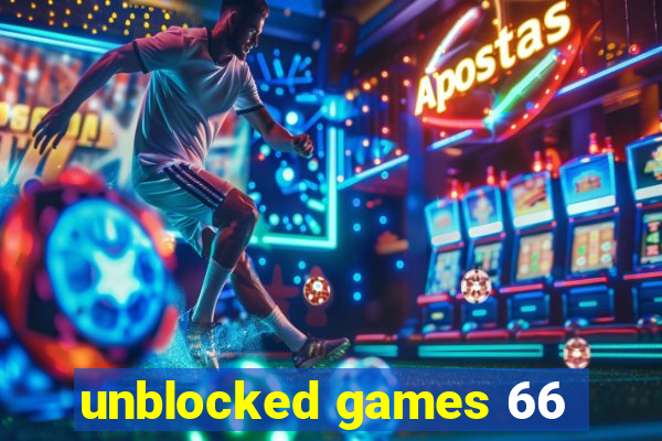 unblocked games 66