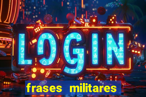 frases militares para status