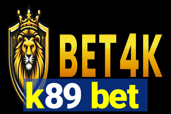 k89 bet