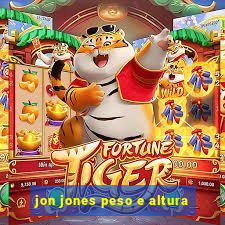 jon jones peso e altura