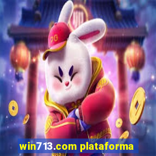 win713.com plataforma