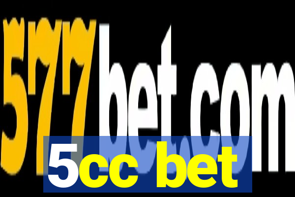 5cc bet