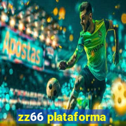 zz66 plataforma