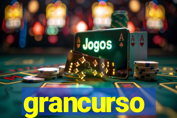 grancurso