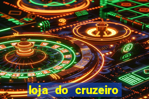 loja do cruzeiro no itau power shopping