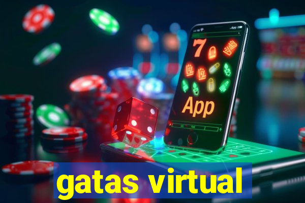 gatas virtual