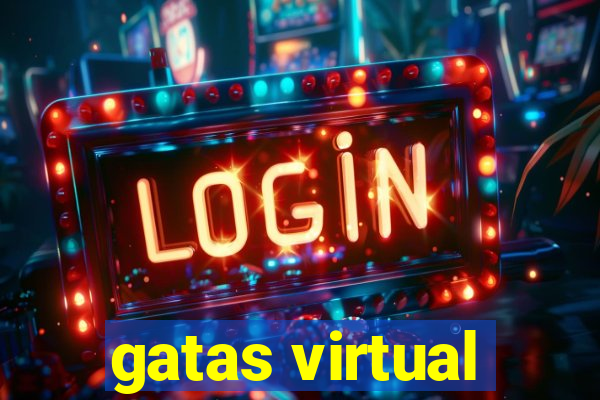 gatas virtual