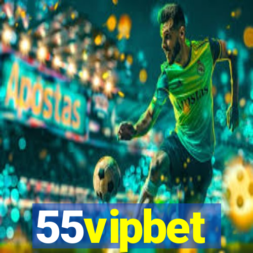 55vipbet