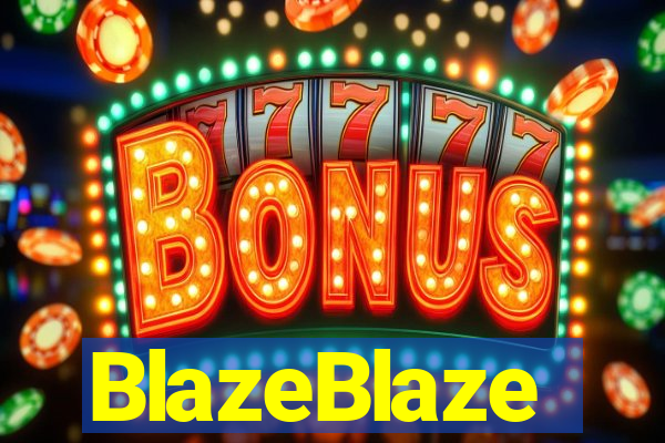 BlazeBlaze