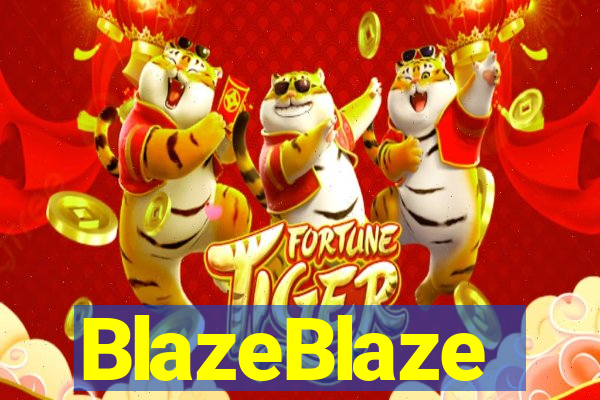 BlazeBlaze