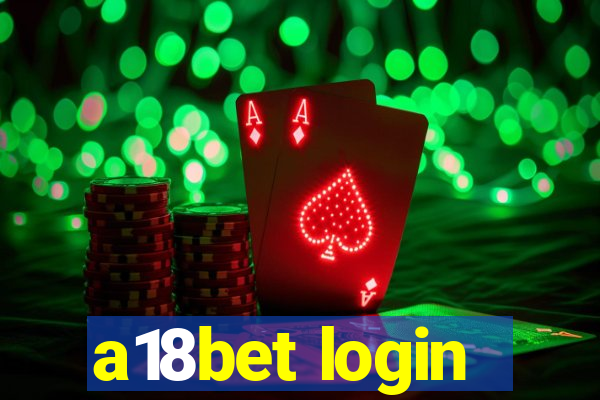 a18bet login