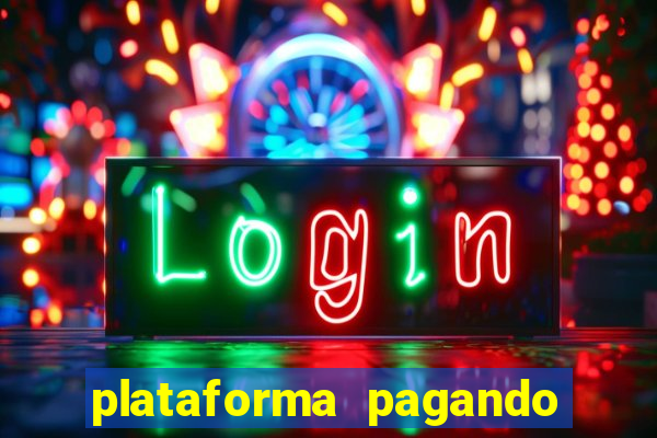 plataforma pagando no cadastro slots