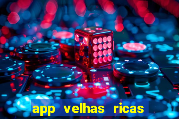 app velhas ricas do pix