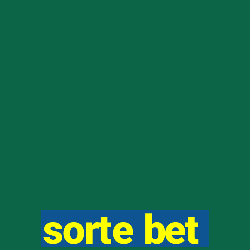 sorte bet