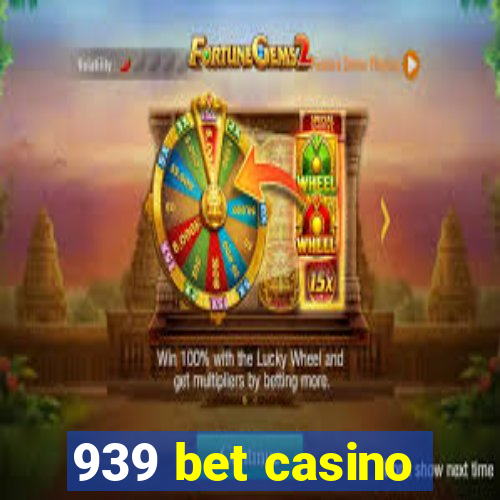 939 bet casino