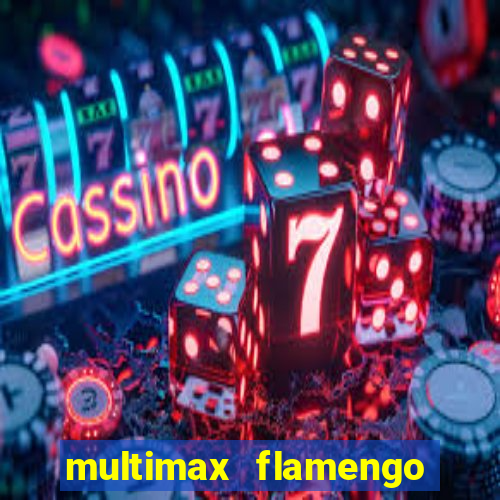 multimax flamengo ao vivo