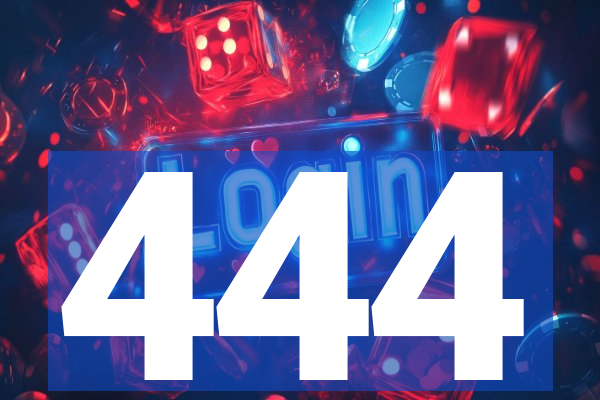 444