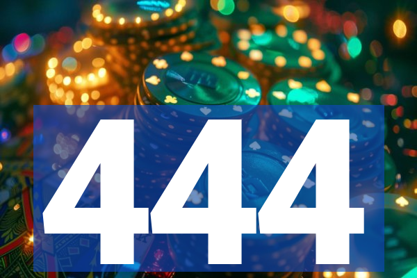 444