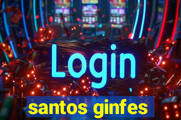 santos ginfes