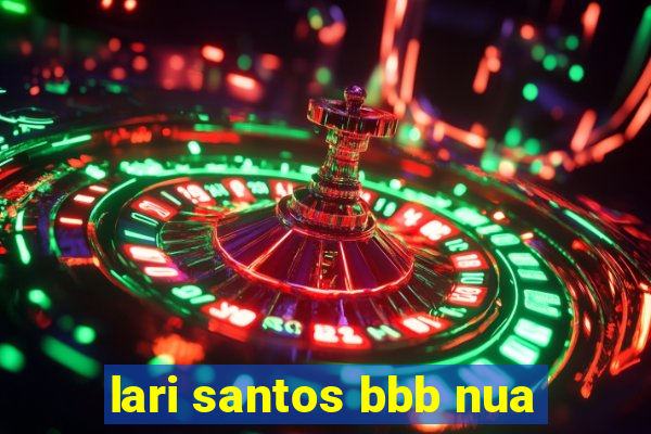 lari santos bbb nua